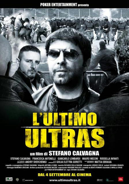 L'ultimo Ultras - Trama, Scheda, Trailer  