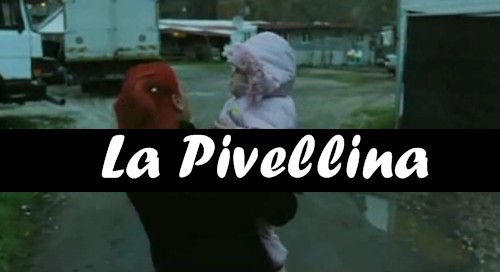 Non Ã¨ ancora domani (La Pivellina)  