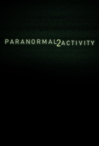 "Paranormal Activity 2" - trama, scheda, trailer  