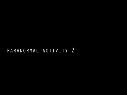 Paranormal Activity 2, indiscrezioni sulla trama  