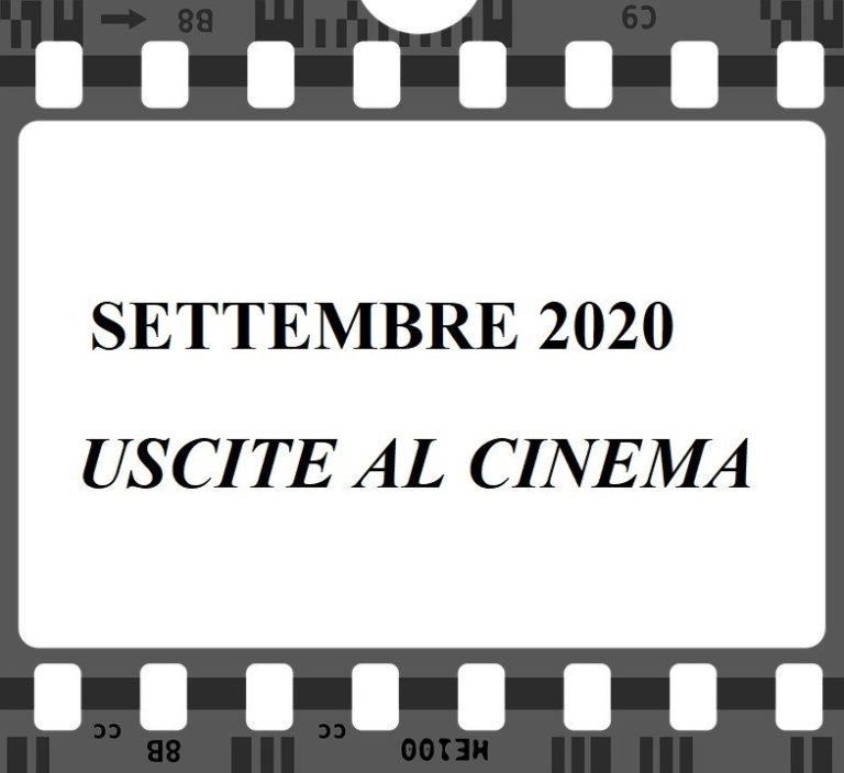 Settembre 2020 uscite previste  