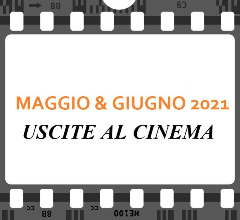 Uscite Maggio - Giugno 2021: recuperiamo  